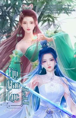 [BHTT - EĐIT][ĐN Tru Tiên] Kỳ Dao Lục