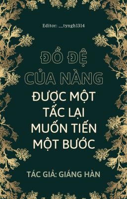 [BHTT][EDIT] ĐỒ ĐỆ CỦA NÀNG ĐƯỢC MỘT TẤC LẠI MUỐN TIẾN MỘT BƯỚC