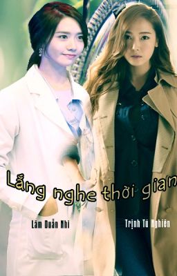 [BHTT] -LẮNG NGHE THỜI GIAN-[YOONSIC]