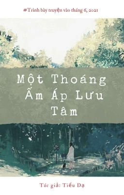 [BHTT] Một Thoáng Ấm Áp Lưu Tâm