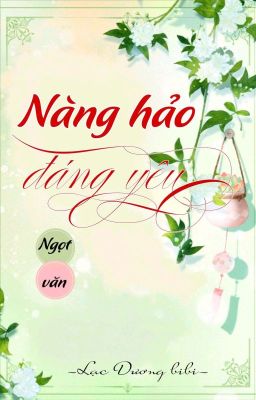 [BHTT] [QT] Nàng Hảo Đáng Yêu - Lạc Dương bibi