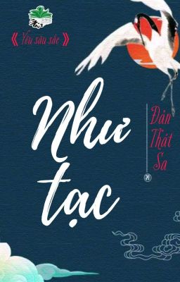 [BHTT] [QT] Như Tạc - Đản Thát Sa