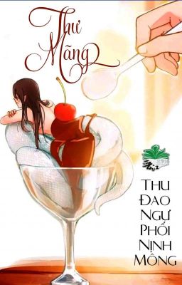 [BHTT] [QT] Thư Mãng - Thu Đao Ngư Phối Nịnh Mông