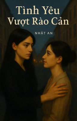 [BHTT] Tình Yêu Vượt Rào Cản