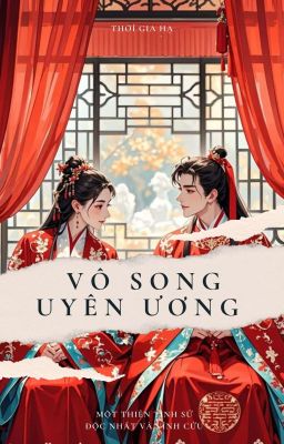 [BHTT] Vô Song Uyên Ương 