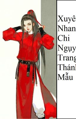 (BHTT) Xuyên Nhanh Chi Ngụy Trang Thánh Mẫu - HOÀN