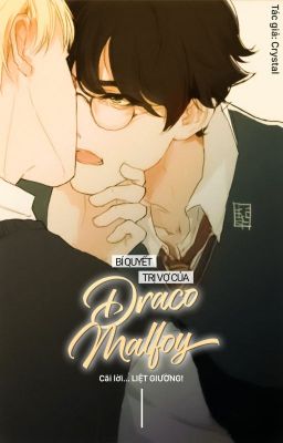 Bí quyết trị vợ của Draco Malfoy