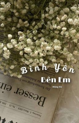 Bình Yên Bên Em
