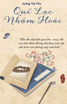 (BL/Cổ Trang) Quế Lạc Nhậm Hoài