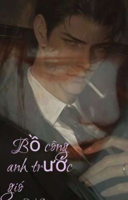 BỒ CÔNG ANH TRƯỚC GIÓ