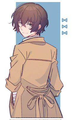 [ Bsd/AllDazai ] Người Ơi