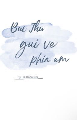 bức thư gửi về phía em