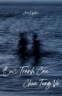 Bức Tranh Cậu Chưa Từng Vẽ