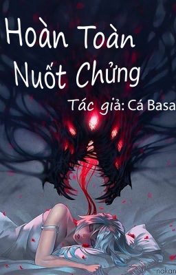 (Cá Basa) Hoàn Toàn Nuốt Chửng.