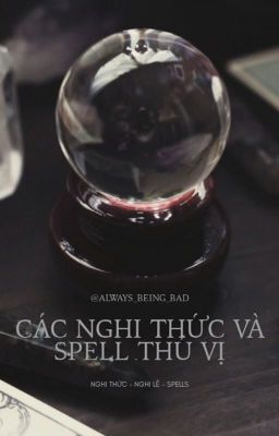 CÁC NGHI THỨC VÀ SPELL THÚ VỊ [#1]