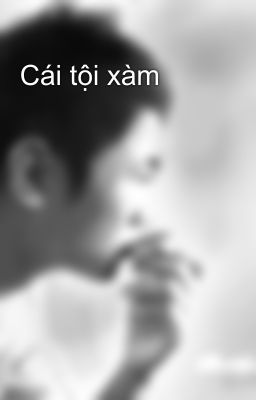 Cái tội xàm