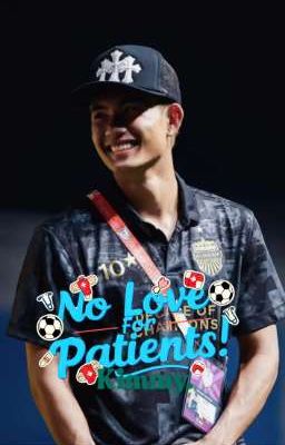 Cấm Yêu Bệnh Nhân! ( No love for patient )