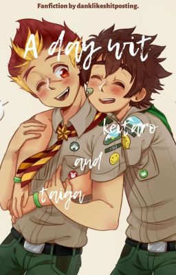 [Camp Buddy dj] A Day With Keitaro And Taiga - Một ngày của Keitaro và Taiga