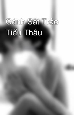 Cảnh Sát Trảo Tiểu Thâu