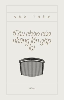 Câu chào của những lần gặp lại