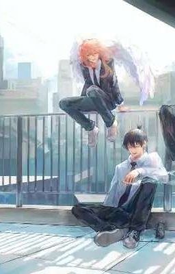 (Chainsaw Man)Hayakawa Aki X Angel Devil; Tôi Sống Lại Để Thay Cuộc Đời.