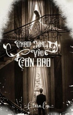 Chạm nhẹ vào cơn bão 