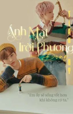 [Chanbin] Ánh mặt trời phương Đông