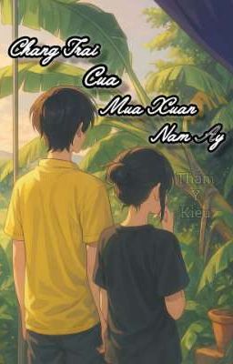 Chàng Trai Của Mùa Xuân Năm Ấy