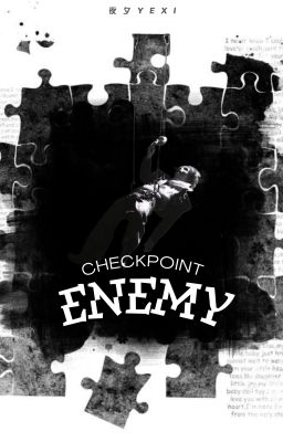 Checkpoint: Enemy
