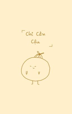 Chỉ cần cậu