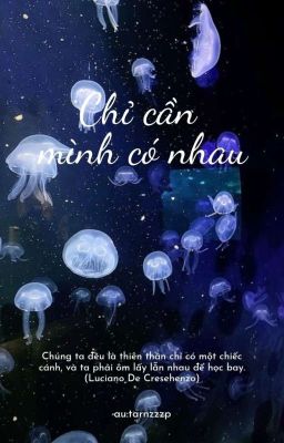 chỉ cần mình có nhau⟡⋆