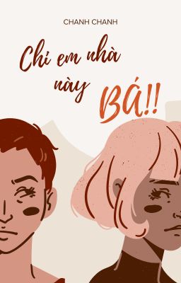 Chị em nhà này bá!!