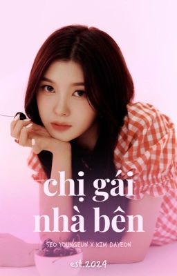 chị gái nhà bên | dayoungz