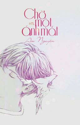 Chờ một ánh mắt [BL- Full]