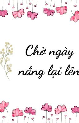 Chờ Ngày Nắng Lại Lên