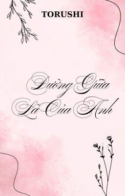 [ChoKer] Đường giữa là của anh