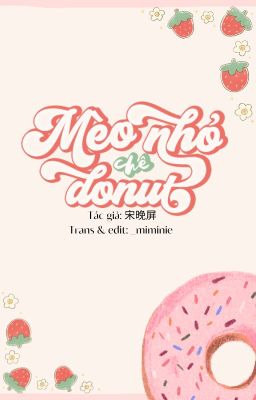 [Choker] Mèo nhỏ chê donut