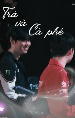 Choker// Trà và Cà phê