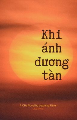 [CHs] Khi ánh dương tàn