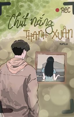 Chút Nắng Thanh Xuân