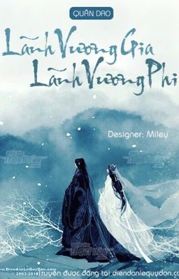 [Cổ đại]-[Hoàn]_ Lãnh vương gia Lãnh vương phi<Quân Dao>