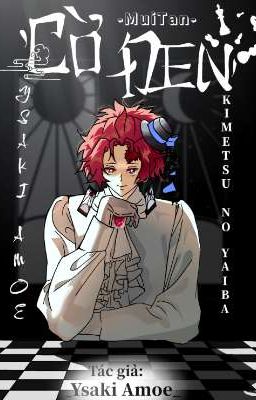 Cờ Đen [ MuiTan ] - [ Muichirou × Tanjirou. ]