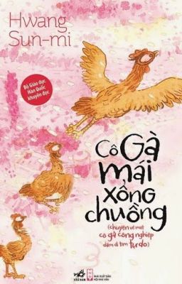 Cô gà mái xổng chuồng