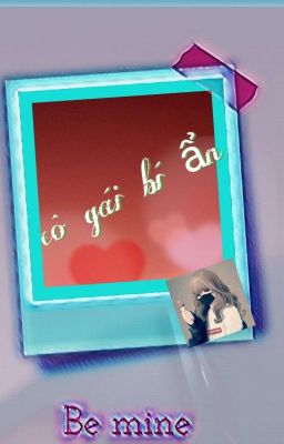 ◇°《Cô gái bí ẩn 》°◇