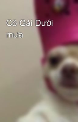 Cô Gái Dưới mưa