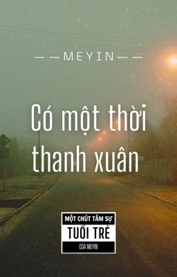 Có một thời thanh xuân...