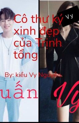 Cô thư ký xinh đẹp của Trịnh tổng 