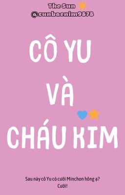 Cô Yu và cháu Kim [FULL]