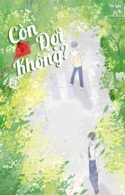 Còn Đợi Không?