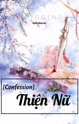 [Confession] Thiện Nữ